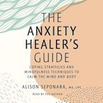 Anxiety Healer's Guide