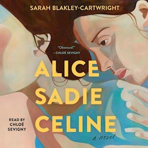 Alice Sadie Celine