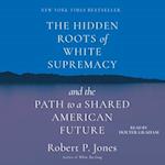 Hidden Roots of White Supremacy