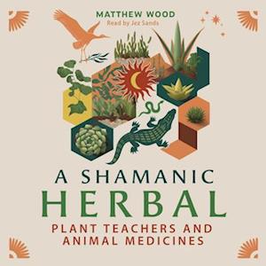 Shamanic Herbal