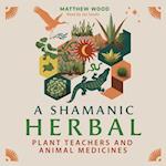 Shamanic Herbal