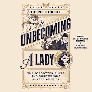 Unbecoming a Lady