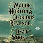 Maude Horton's Glorious Revenge