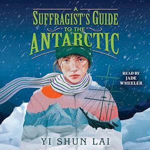 Suffragist's Guide to the Antarctic