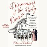 Dinosaurs at the Dinner Party