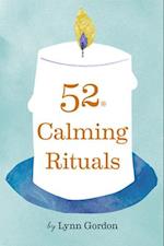 52 Calming Rituals