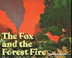 The Fox and the Forest Fire