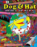 Dog & Hat and the Lost Polka Dots