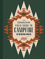 The Pendleton Field Guide to Campfi