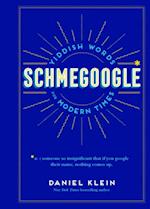 Schmegoogle