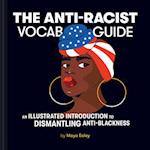 The Anti-Racist Vocab Guide