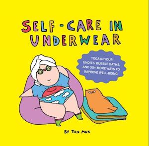 Self-Care in Underwear