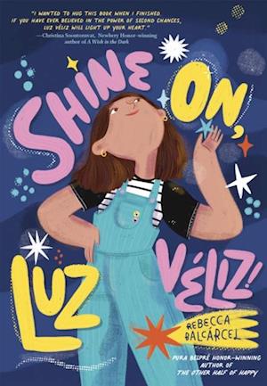 Shine On, Luz Veliz!
