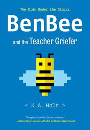 BenBee and the Teacher Griefer