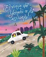 El Viaje de Yenebi a la Escuela (Yenebi's Drive to School Spanish Edition)