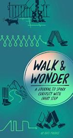 Walk & Wonder