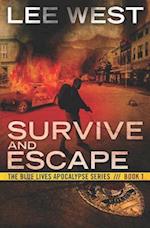 Survive and Escape