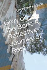 Gray on the Bark