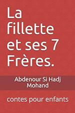 La Fillette Et Ses 7 Frères