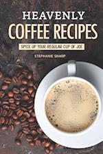 Heavenly Coffee Recipes