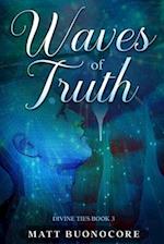 Waves of Truth: Divine Ties Book 3 