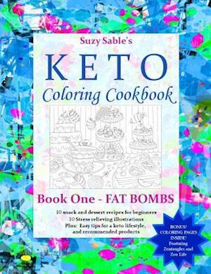 Suzy Sable's Keto Coloring Cookbook