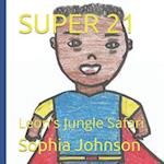 SUPER 21: Leon's Jungle Safari 