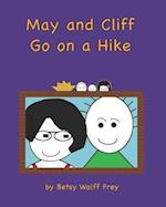 May and Cliff Go on a Hike