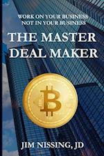 The Master Deal Maker