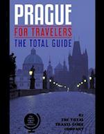 Prague for Travelers. the Total Guide