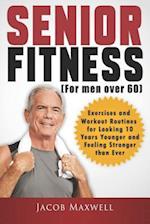 Senior Fitness (for Men Over 60)