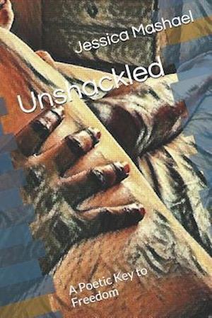 Unshackled