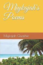 Miykajah's Poems
