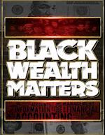 Black Wealth Matters