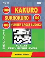 200 Kakuro - Sukrokuro 100 - 100 Number Cross Sudoku. Puzzles Easy - Medium Levels.