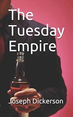 The Tuesday Empire