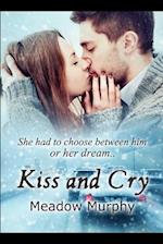 Kiss and Cry