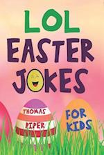Lol Easter Jokes for Kids