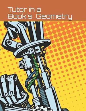 Tutor in a Book's Geometry