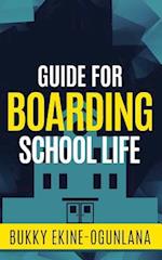Guide for Boarding School Life