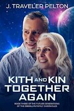 Kith and Kin, Together Again