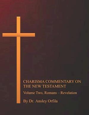 Charisma Commentary on the New Testament, Volume Two