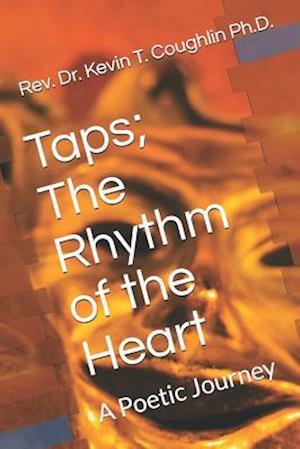 Taps; The Rhythm of the Heart