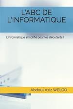 L'Abc de l'Informatique