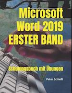 Microsoft Word 2019 - Erster Band, Schulungsbuch Mit Übungen