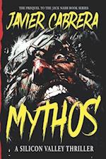 MYTHOS: A Silicon Valley Thriller 