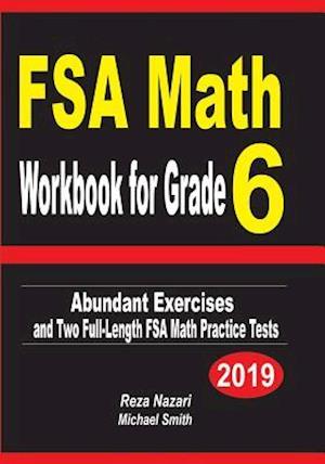 FSA Math Workbook for Grade 6: Abundant Exercises and Two Full-Length FSA Math Practice Tests