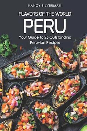 Flavors of the World - Peru