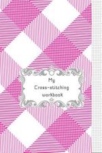 My Cross-Stitching Workbook