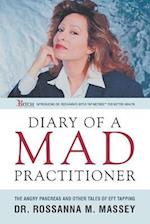 Diary of a Mad Practitioner